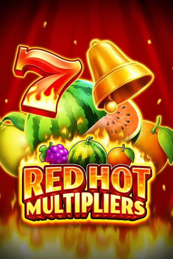 Red Hot Multipliers